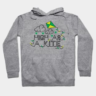 High As A Kite Hoodie